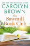 “The Sawmill Book Club” by Carolyn Brown